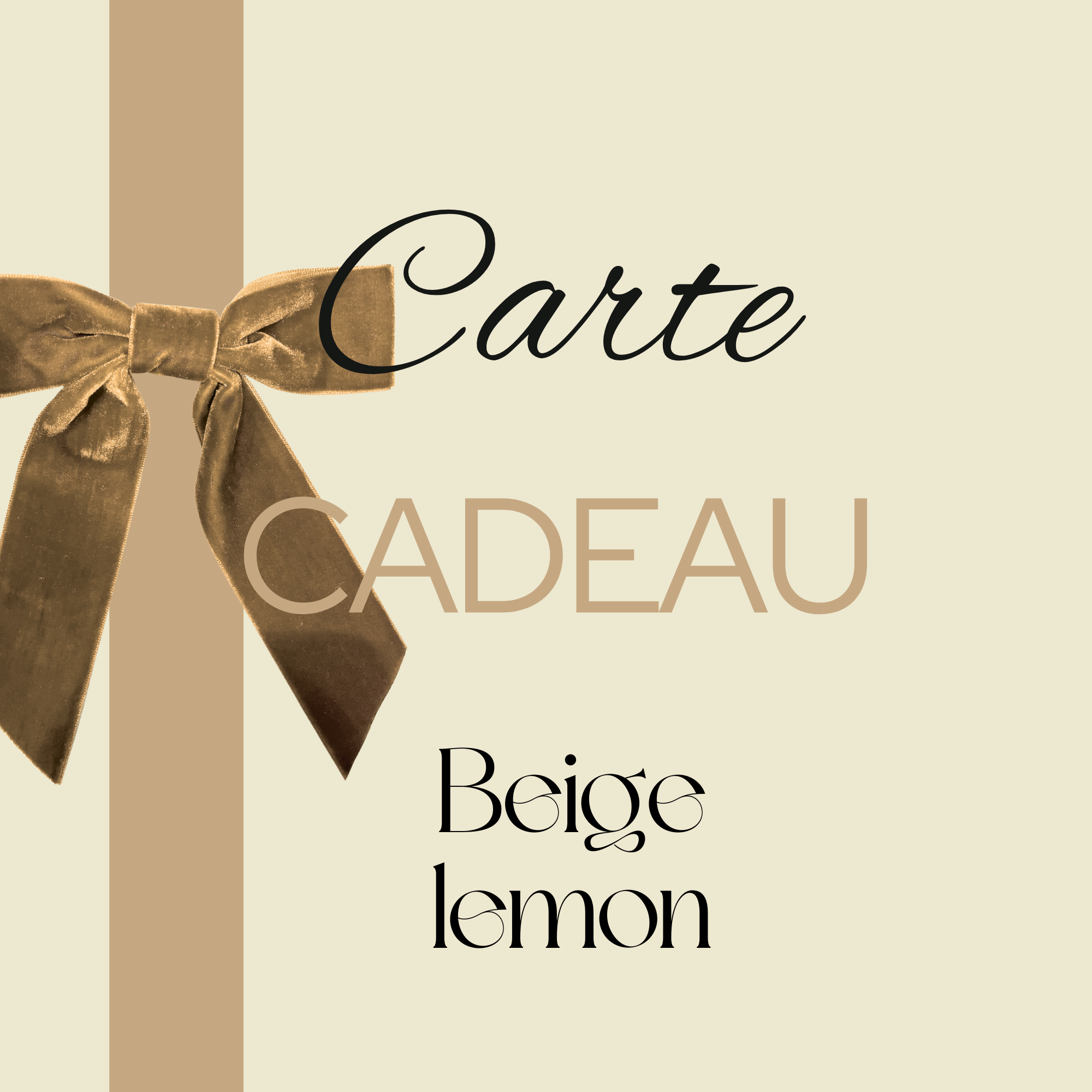 Carte-cadeau Beige Lemon